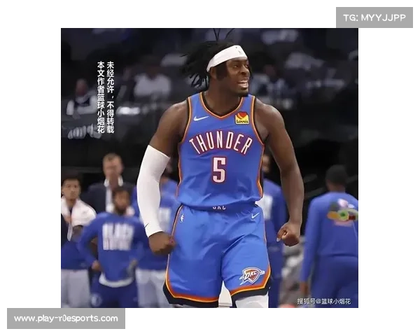 雷霆体系成熟度显现：年轻阵容凭借五外战术登顶西部榜首